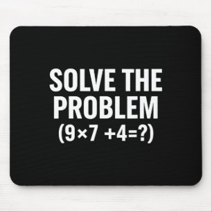 Mathematics Solve The Problem (9x7+4=_) Funny Math Mouse Pad