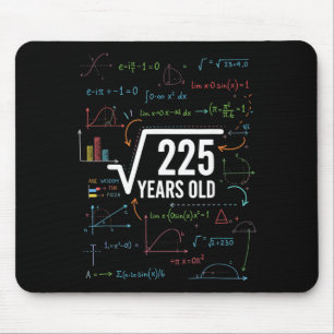 Mathematics Square Root 225 Years Old, Funny Math Mouse Pad