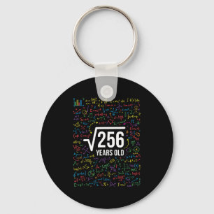 Mathematics Square Root 256 Years Old, Funny Math Key Ring