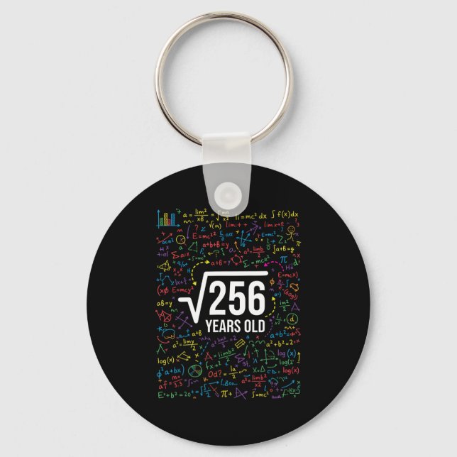 Mathematics Square Root 256 Years Old, Funny Math  Key Ring (Front)