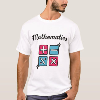 Mathematics  T-Shirt