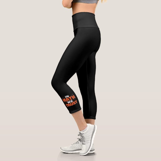 Mathematics Teacher Quote - In Math We Trust Capri Leggings (Left)