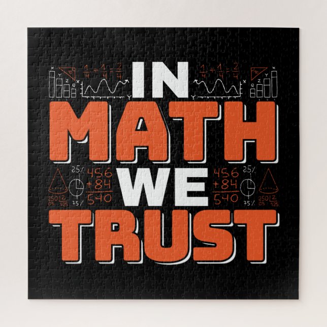 Mathematics Teacher Quote - In Math We Trust Jigsaw Puzzle (Vertical)