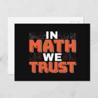Mathematics Teacher Quote - In Math We Trust