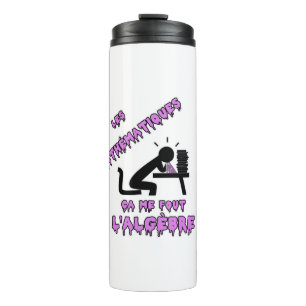 MATHEMATICS, THAT ME FOUT ALGEBRA! THERMAL TUMBLER
