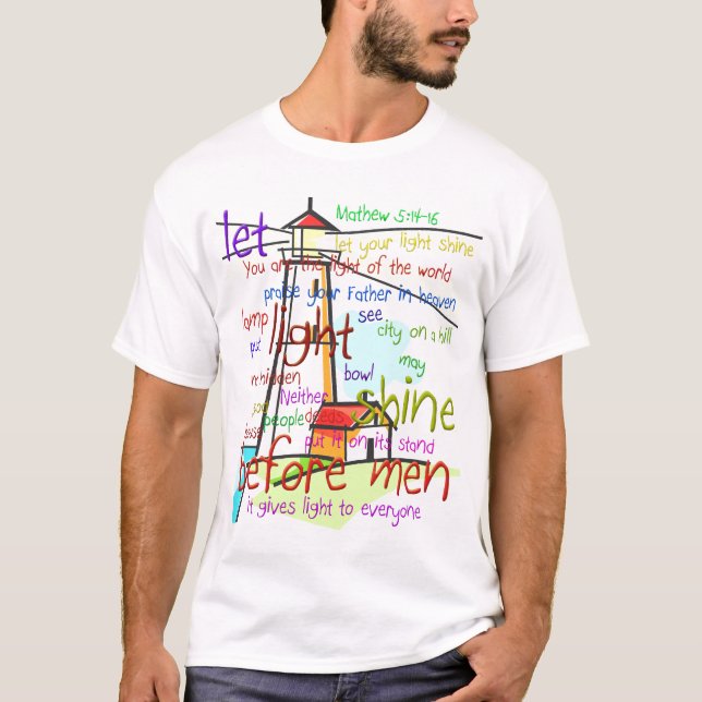Mathew 5:14-16 Lighthouse 1 T-Shirt (Front)