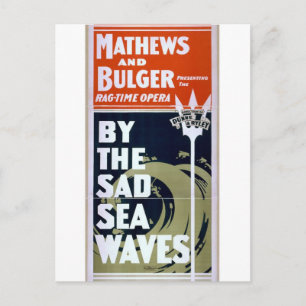 Mathews and Bulger, 'By the sad sea waves' Retro T Postcard