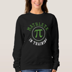 Mathlete In Training Sweatshirt