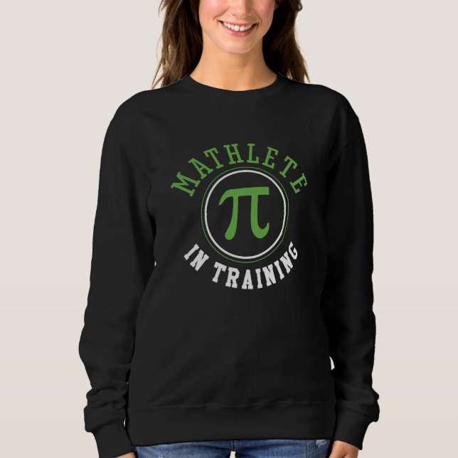 Mathlete In Training Sweatshirt (Front)