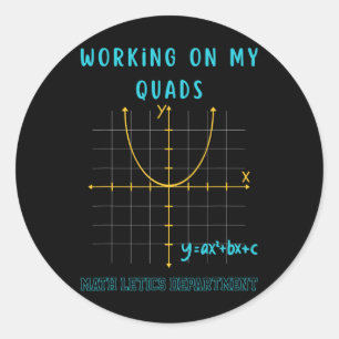 Mathletics Working On My Quads Algebra Algebra Mat Classic Round Sticker