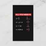 Maths Algebra Mathematics Teacher Gift Idea Business Card<br><div class="desc">All You Need Is Love Math. A nice Gift Idea for a mathematician Student and Math Teacher.</div>