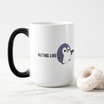 "Mating like Psychotic Penguins" Magic Mug