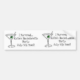 matini, matini, I Survived...Katie's Bacheloret... Bumper Sticker