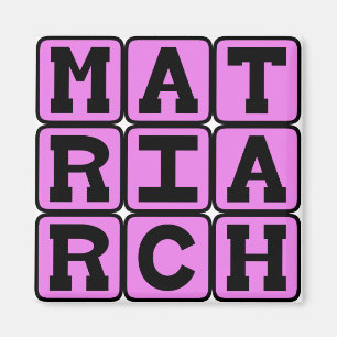 Matriarch, Mother of the Family Magnet