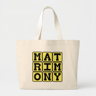 Matrimony, The Institution of Marriage Large Tote Bag