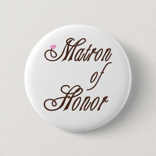 Matron of Honour Classy Browns 6 Cm Round Badge