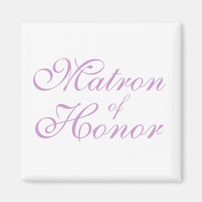 Matron of Honour Magnet (Front)