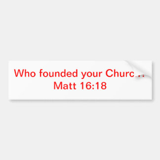 Matt 16:18 bumper sticker