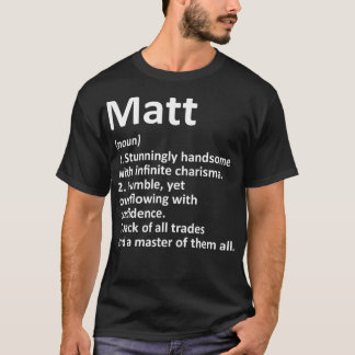 MATT Definition Personalized Name Funny Birthday G T-Shirt