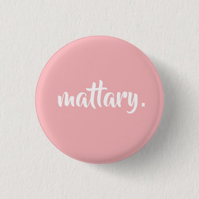 ♕ mattary. ♕ 3 cm round badge (Front)