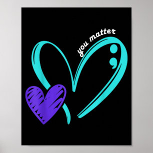 Matter Prevention Awareness Teal Purple Heart Art Poster