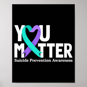 Matter Prevention Awareness Teal Purple Ribbon 1 Poster
