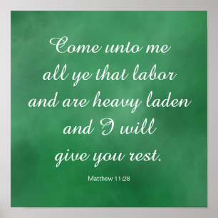 Matthew 11:28 Bible Verse for Comfort & Strength Poster