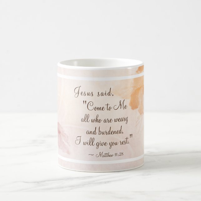 Matthew 11:28 Come to Me all who are Weary Floral Coffee Mug (Center)