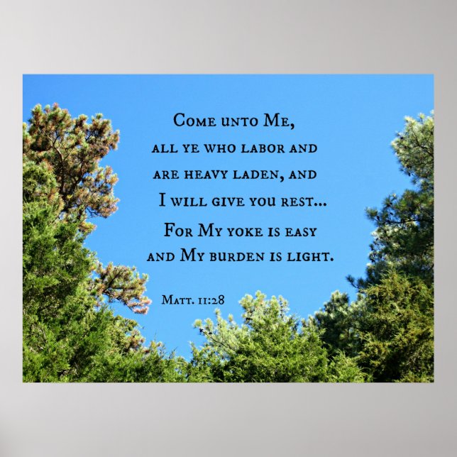Matthew 11:28 Come unto me all ye who labour.... Poster (Front)