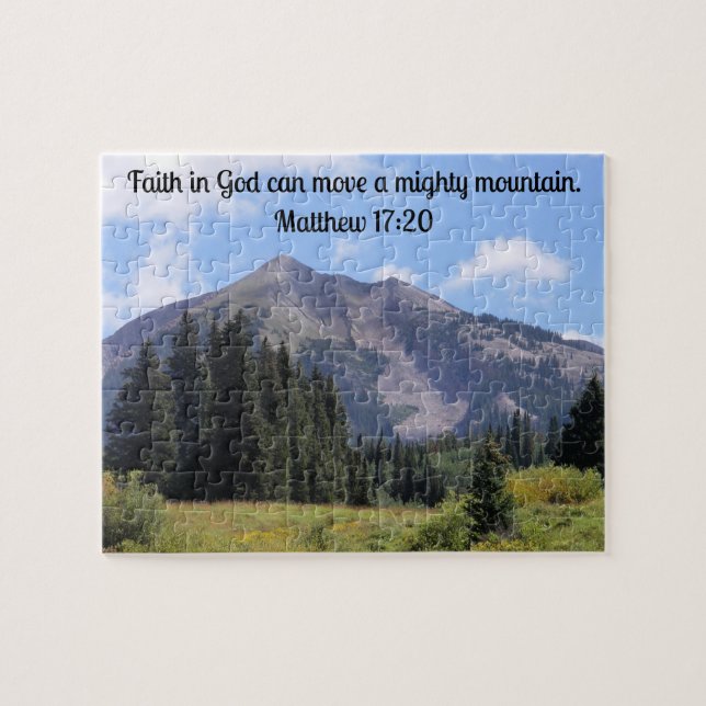 Matthew 17:20 Faith in God can move a mighty  Jigsaw Puzzle (Horizontal)