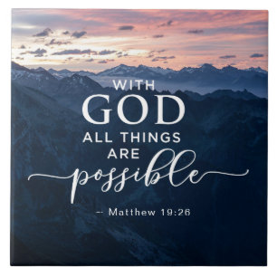 Matthew 19:26 With God All Things are Possible Ceramic Tile