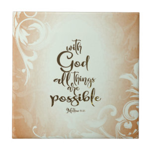 Matthew 19:26 With God All Things are Possible Ceramic Tile