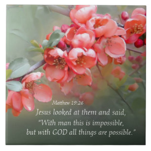 Matthew 19:26 With GOD All Things are Possible Ceramic Tile