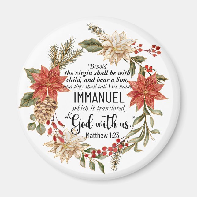 Matthew 1:23 Immanuel God with us Christmas Floral Magnet (Front)