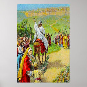Matthew 21:1-11 Jesus Is Welcomed as King poster