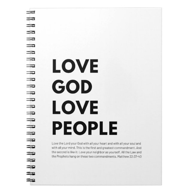 Matthew 22:37-40 Love God Love People Notebook (Front)
