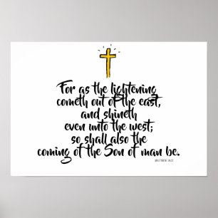 MATTHEW 24:27 “For as the lightning cometh…” Poster