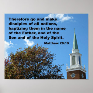 Matthew 28:`19 Therefore, go and make disciples... Poster