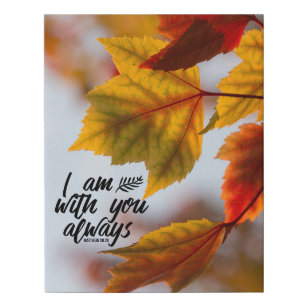 Matthew 28 20 I Am With You Always Fall Leaves Faux Canvas Print