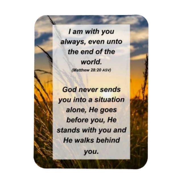 Matthew 28:20 I am with you always Magnet (Vertical)