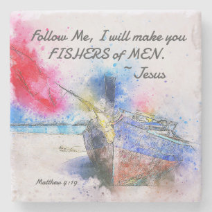 Matthew 4:19 I will make you Fishers of Men Bible Stone Coaster