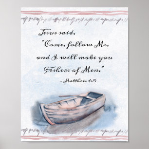 Matthew 4:19 Jesus said, "Come follow Me" Bible Poster