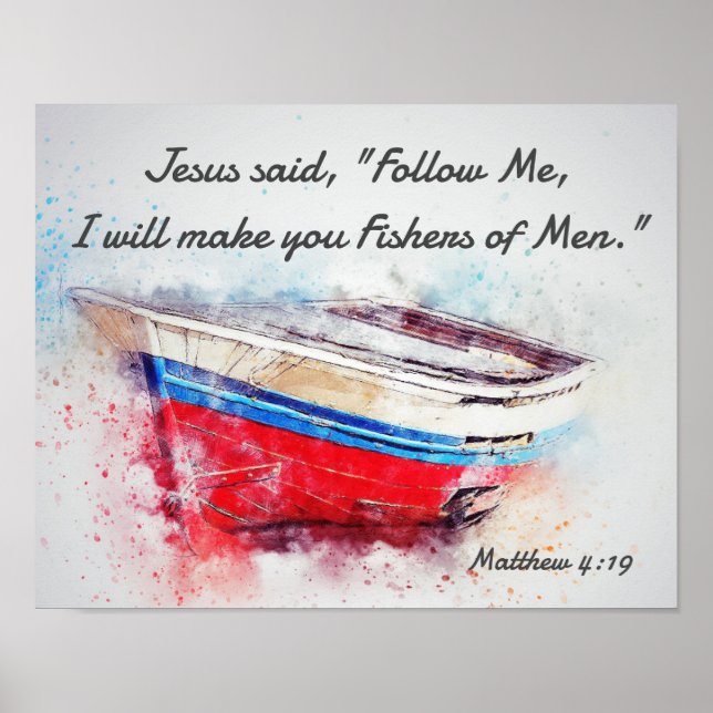 Matthew 4:19 Jesus said Follow Me Bible Verse  Poster (Front)