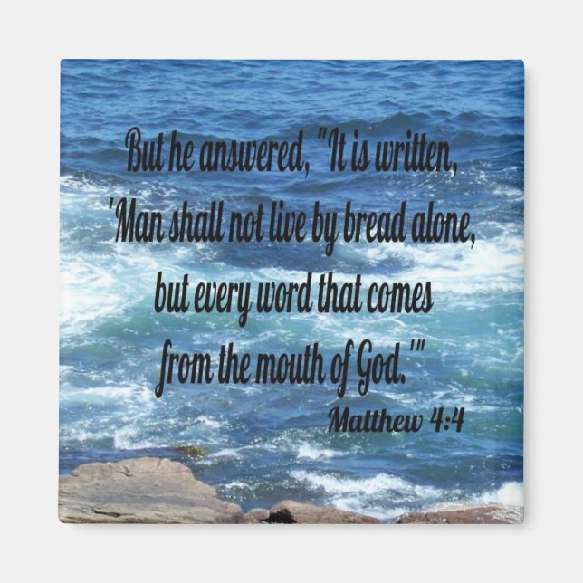 Matthew 4:4 magnet (Front)