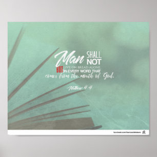 Matthew 4:4 - Man shall live on word Poster