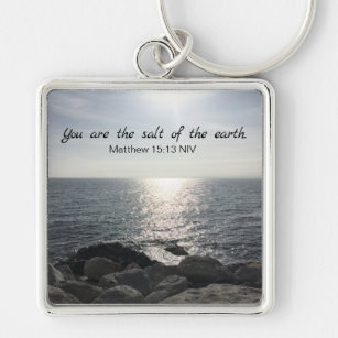 Matthew 5:13 You are the Salt of the Earth Ocean Key Ring