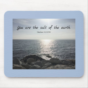 Matthew 5:13 You are the Salt of the Earth Ocean Mouse Pad