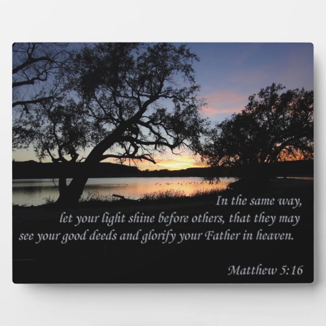 Matthew 5:16 Let Your Light Shine... Plaque (Front)