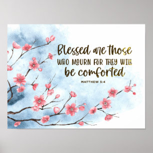 Matthew 5:4 Blessed are those who Mourn Bible Poster