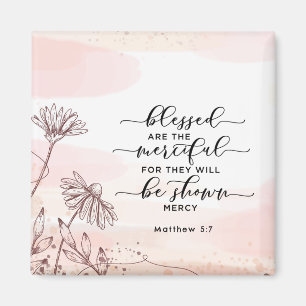Matthew 5:7 Blessed are the Merciful Bible Verse  Magnet